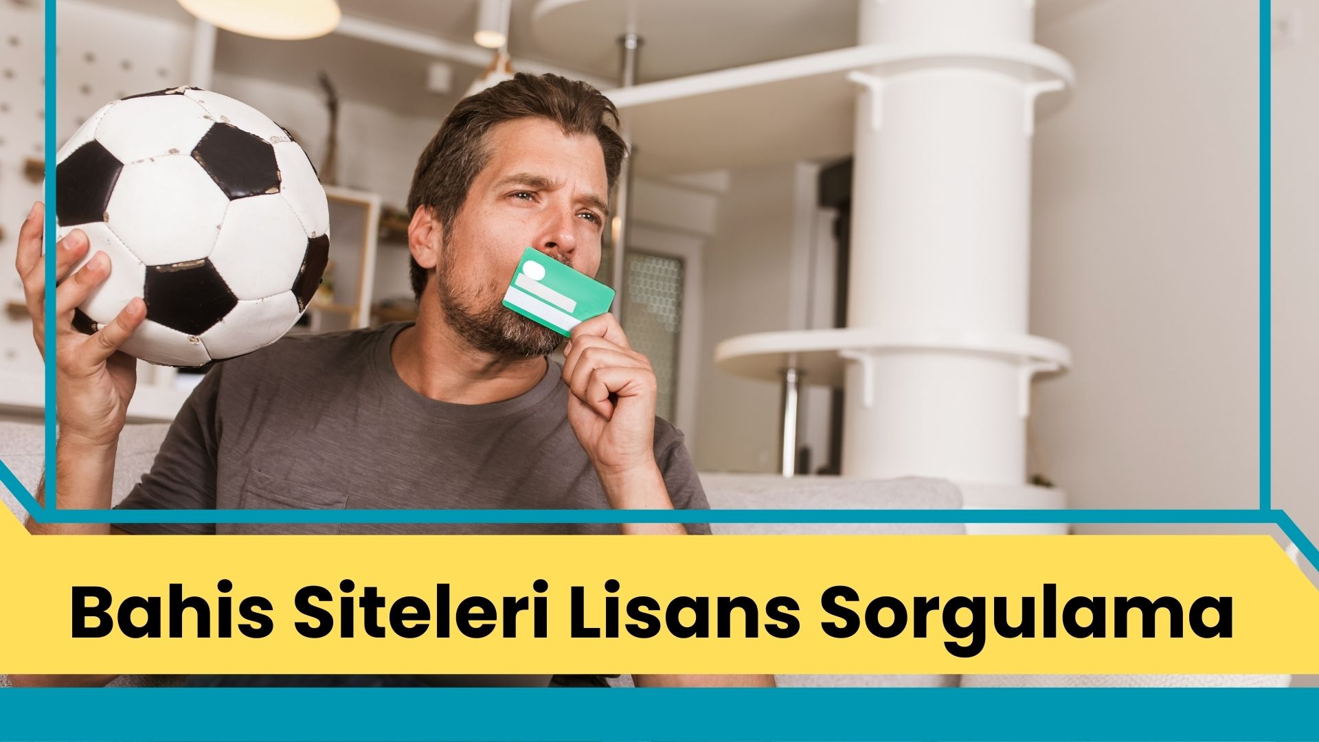 Bahis Siteleri Lisans Sorgulama